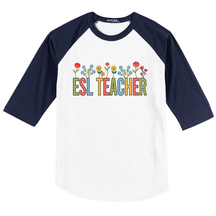 Esl Teacher Retro Wildflowers Back To School Gift Baseball Sleeve Shirt