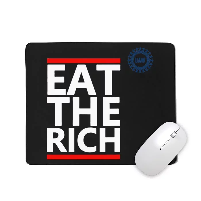 Eat The Rich Uaw Mousepad