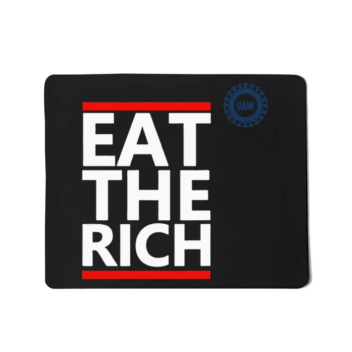 Eat The Rich Uaw Mousepad