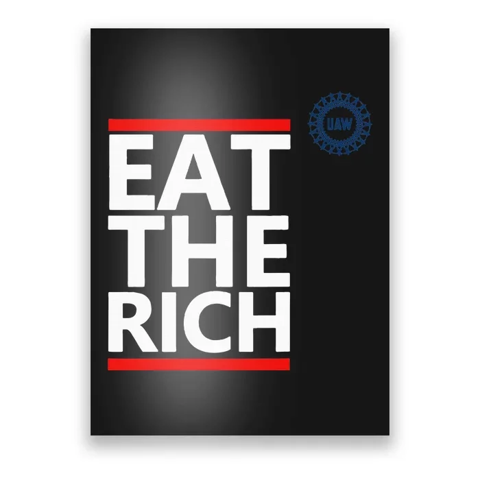 Eat The Rich Uaw Poster