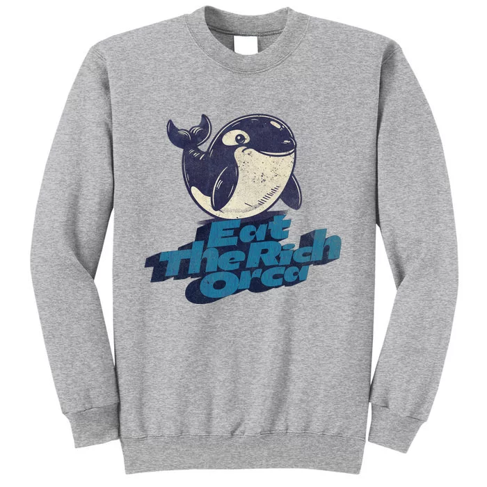 Eat The Rich Orca Sweatshirt