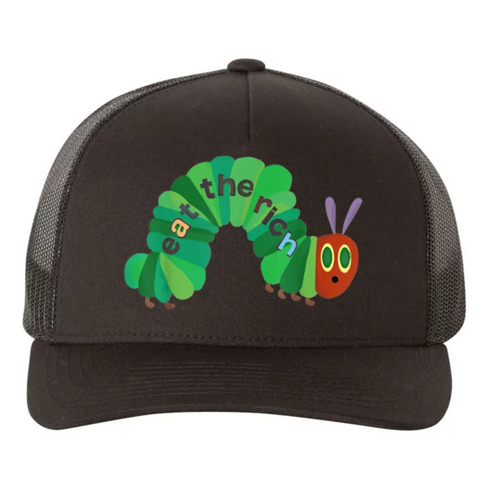 Eat The Rich Hungry Caterpillar Yupoong Adult 5-Panel Trucker Hat