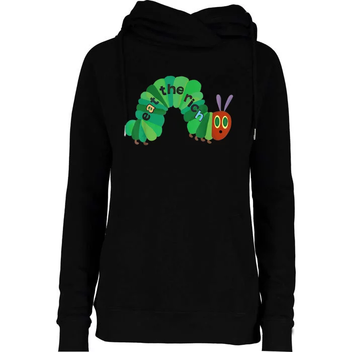 Eat The Rich Hungry Caterpillar Womens Funnel Neck Pullover Hood