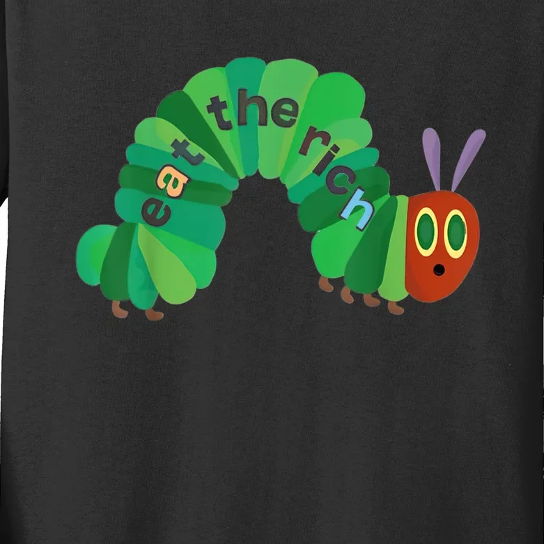 Eat The Rich Hungry Caterpillar Kids Long Sleeve Shirt