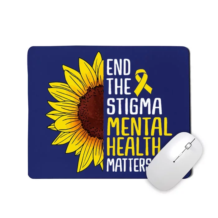 End The Stigma Mental Health Matters Mental Awareness Mousepad