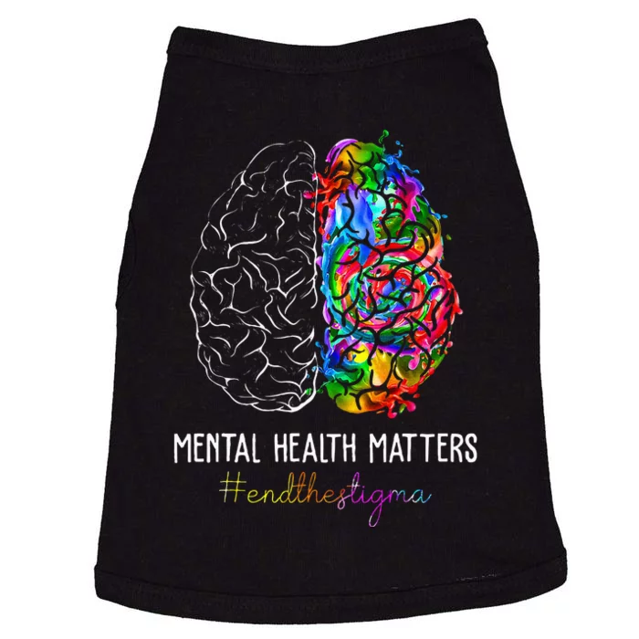 End The Stigma Mental Health Matters Mental Awareness Doggie Tank