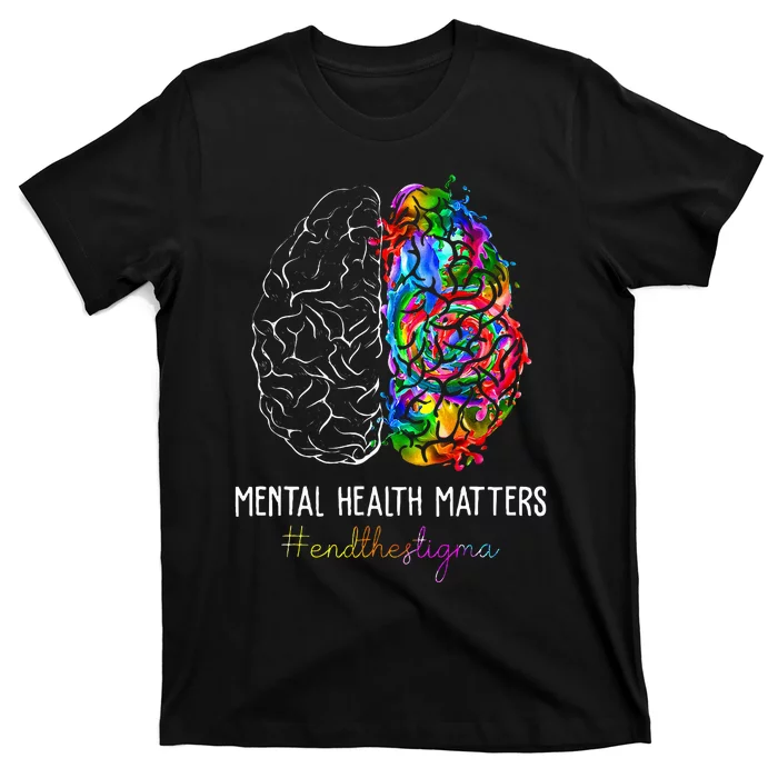 End The Stigma Mental Health Matters Mental Awareness T-Shirt