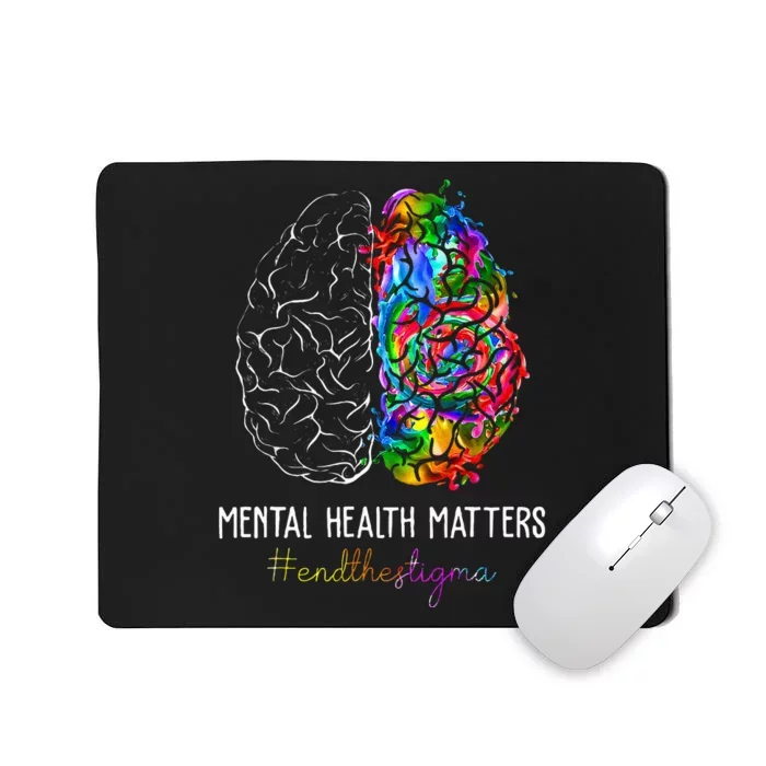 End The Stigma Mental Health Matters Mental Awareness Mousepad