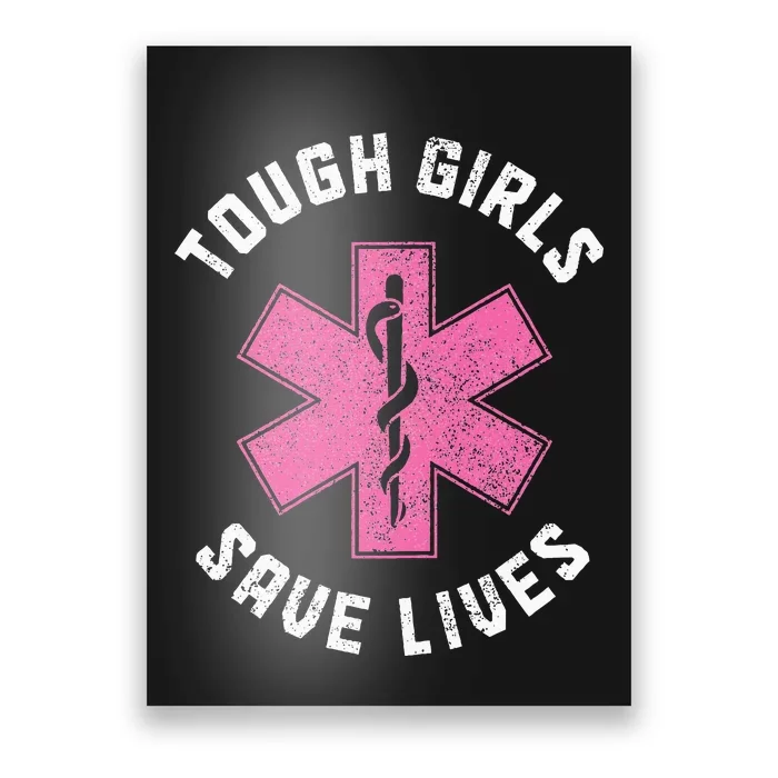 Emt Tough Save Lives Paramedic Ems Emergency Poster