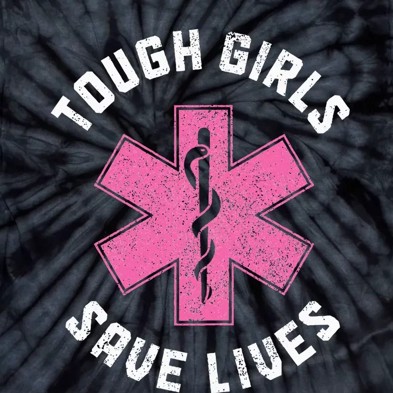 Emt Tough Save Lives Paramedic Ems Emergency Tie-Dye T-Shirt