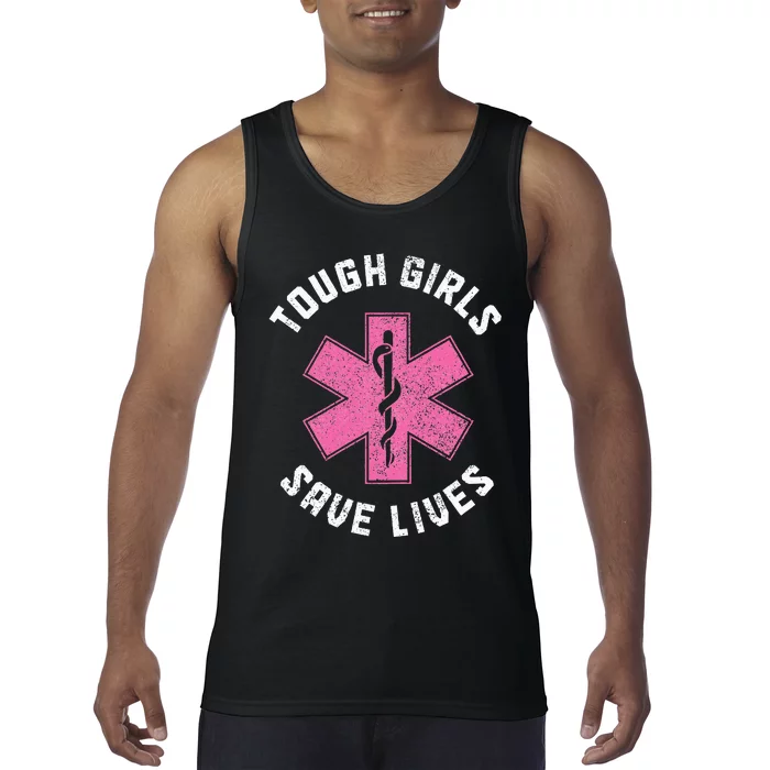 Emt Tough Save Lives Paramedic Ems Emergency Tank Top