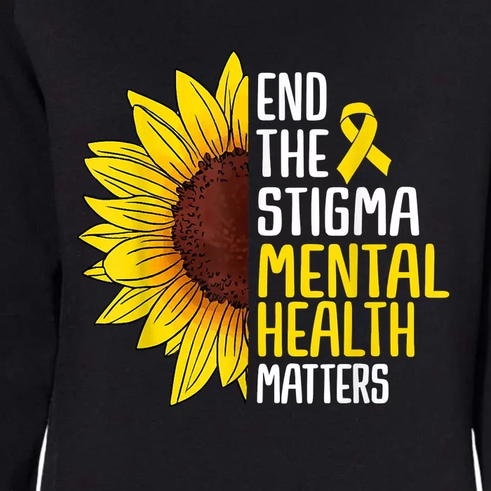 End The Stigma Mental Health Matters Mental Awareness Womens California Wash Sweatshirt