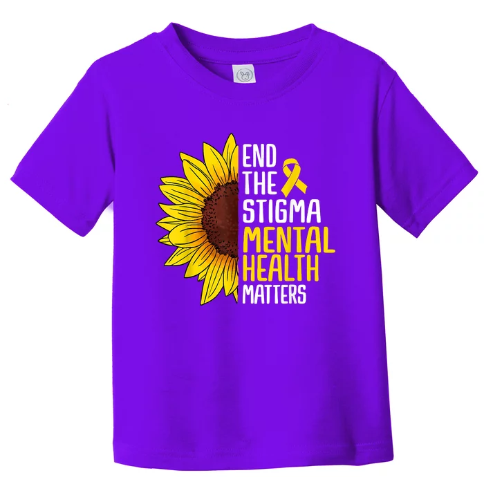 End The Stigma Mental Health Matters Mental Awareness Toddler T-Shirt