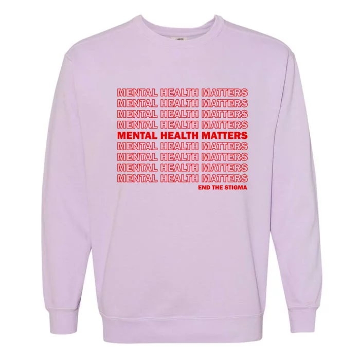 End The Stigma Garment-Dyed Sweatshirt