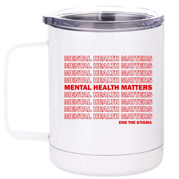 End The Stigma Front & Back 12oz Stainless Steel Tumbler Cup