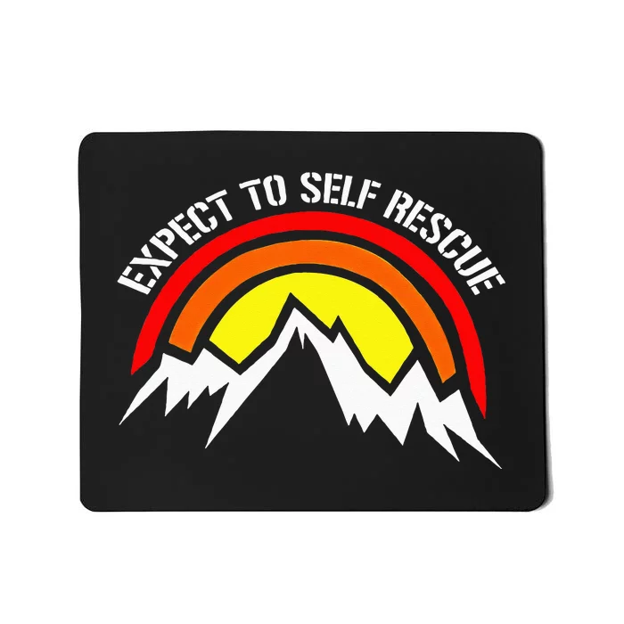 expect to self rescues Mousepad