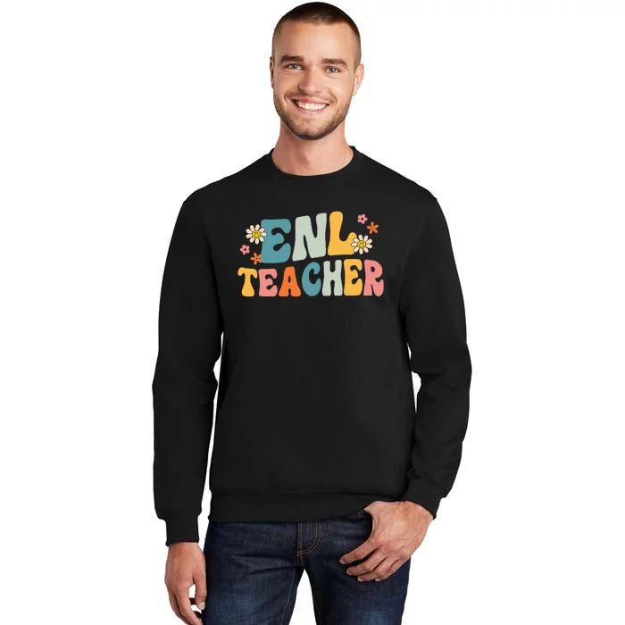 ENL Teacher Squad English New Language Squad Crew Team Tall Sweatshirt