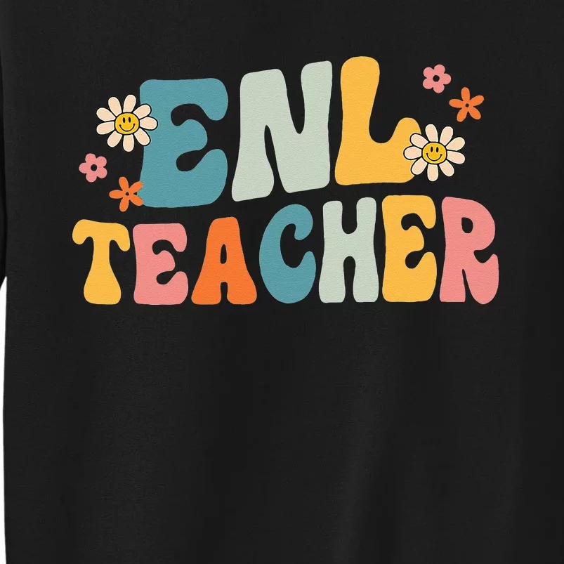 ENL Teacher Squad English New Language Squad Crew Team Tall Sweatshirt