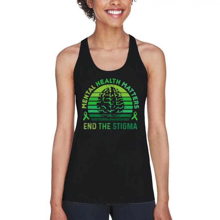 End The Stigma Mental Health Matters Mental Awareness Gifts Women's Racerback Tank