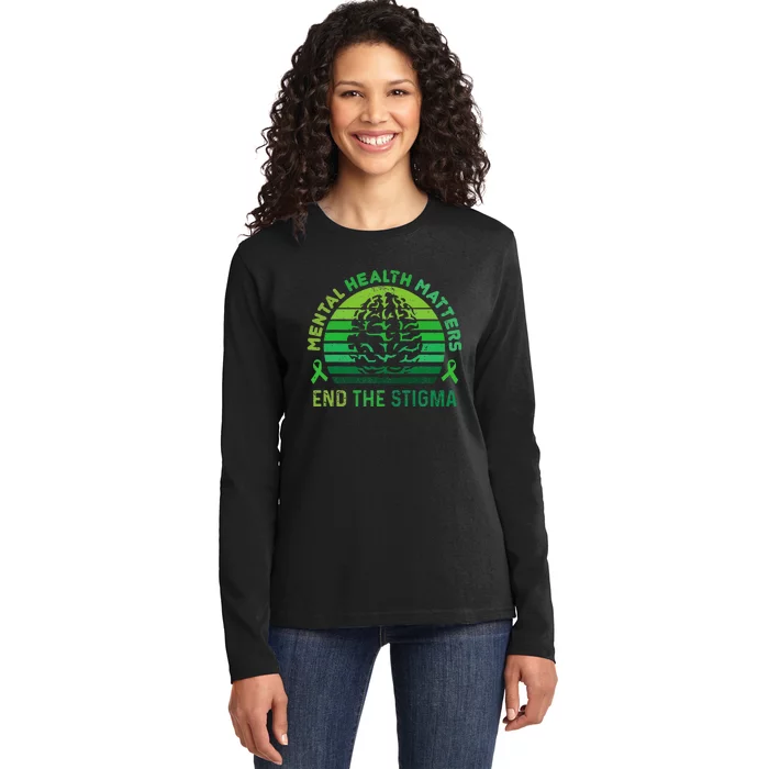 End The Stigma Mental Health Matters Mental Awareness Gifts Ladies Long Sleeve Shirt