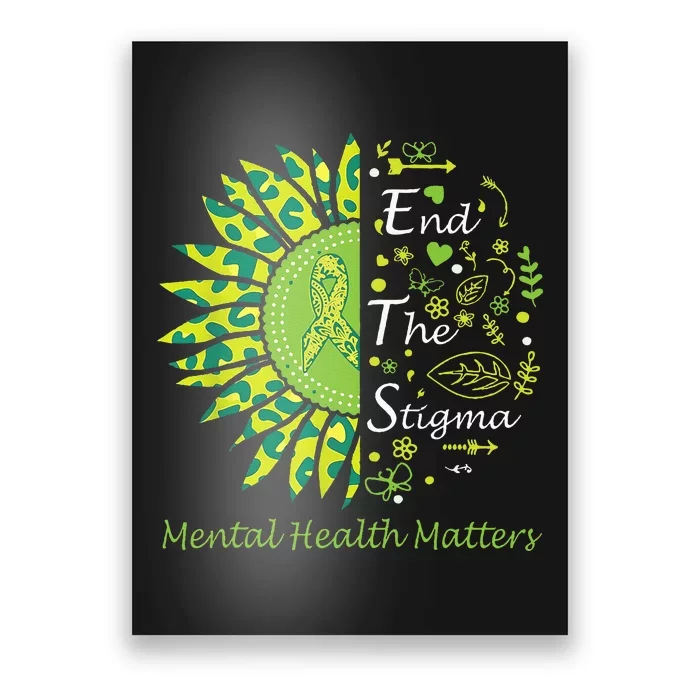 End The Stigma Mental Health Matters Ribbon Awareness Gifts Poster