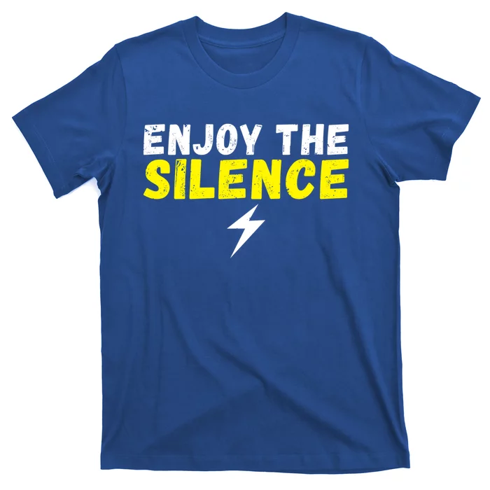 Enjoy The Silence Ev Electric Vehicle Funny Gift T-Shirt