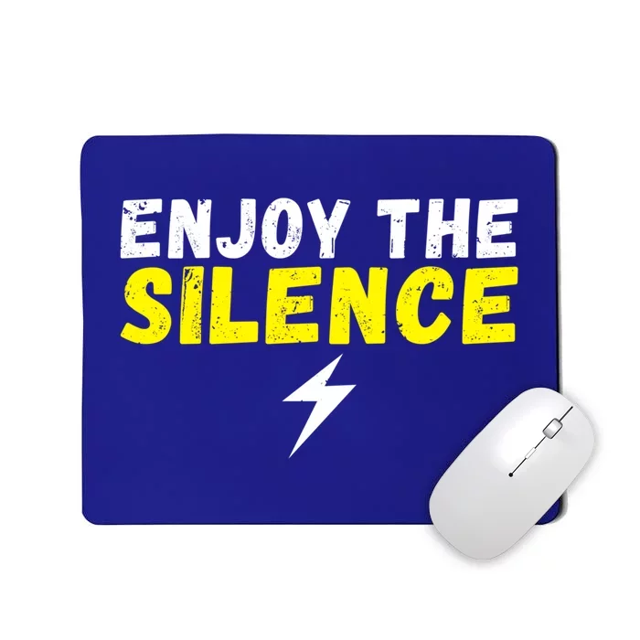 Enjoy The Silence Ev Electric Vehicle Funny Gift Mousepad