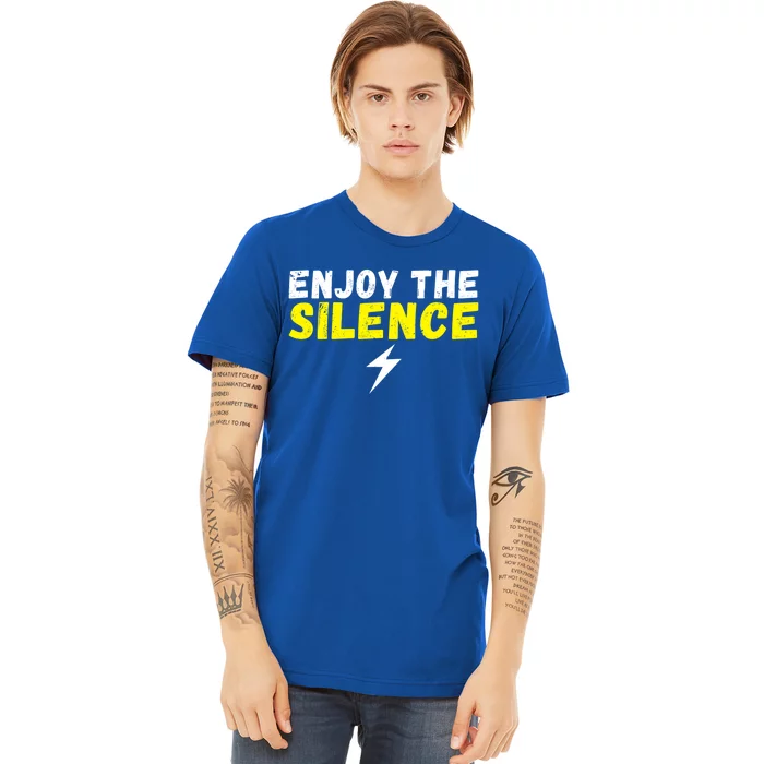 Enjoy The Silence Ev Electric Vehicle Funny Gift Premium T-Shirt