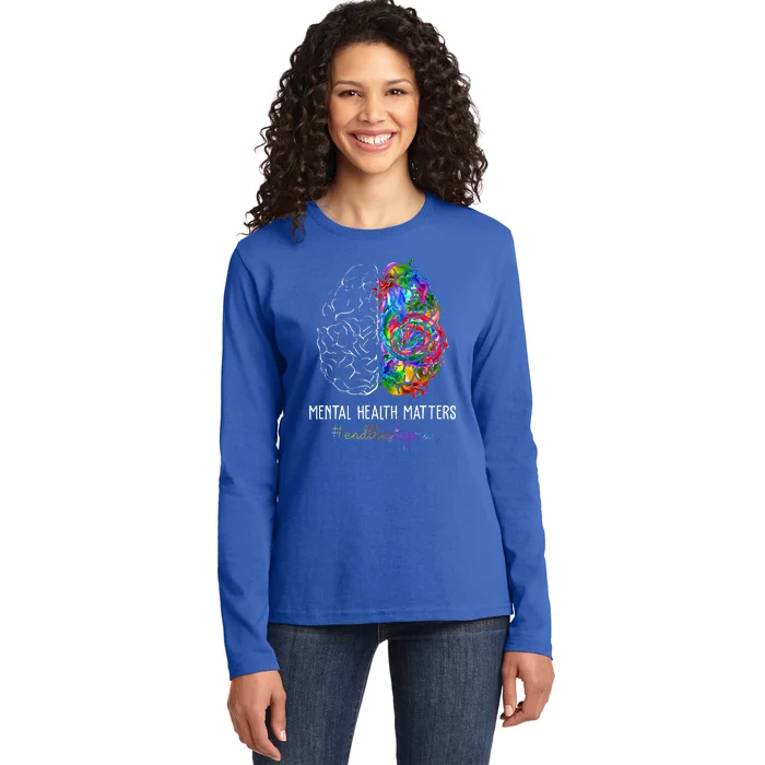 End The Stigma Mental Health Matters Ladies Long Sleeve Shirt