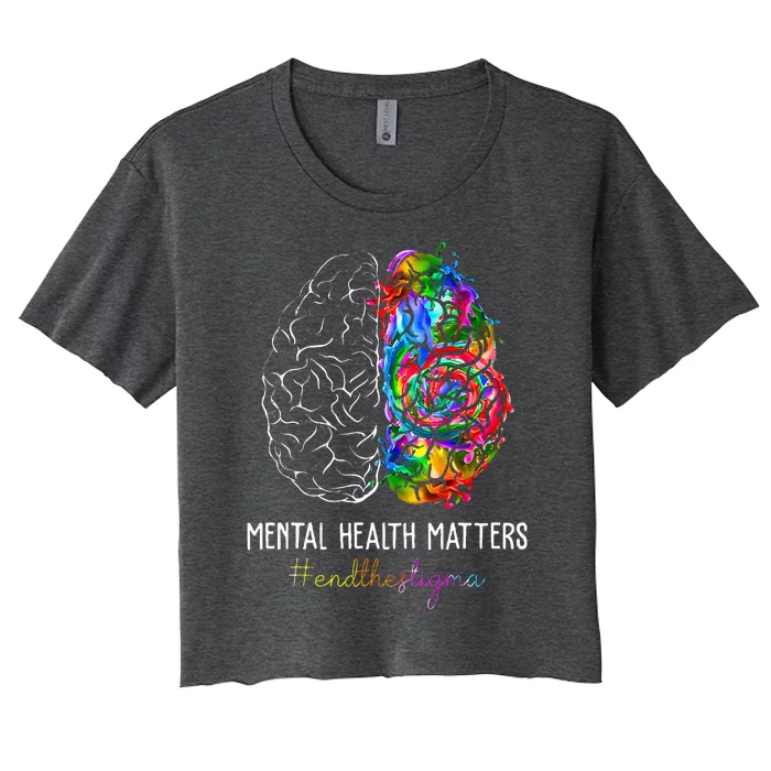 End The Stigma Mental Health Matters Women's Crop Top Tee