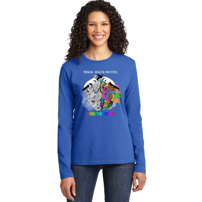 End The Stigma Tal Health Matters Tal Awareness Gift Ladies Long Sleeve Shirt