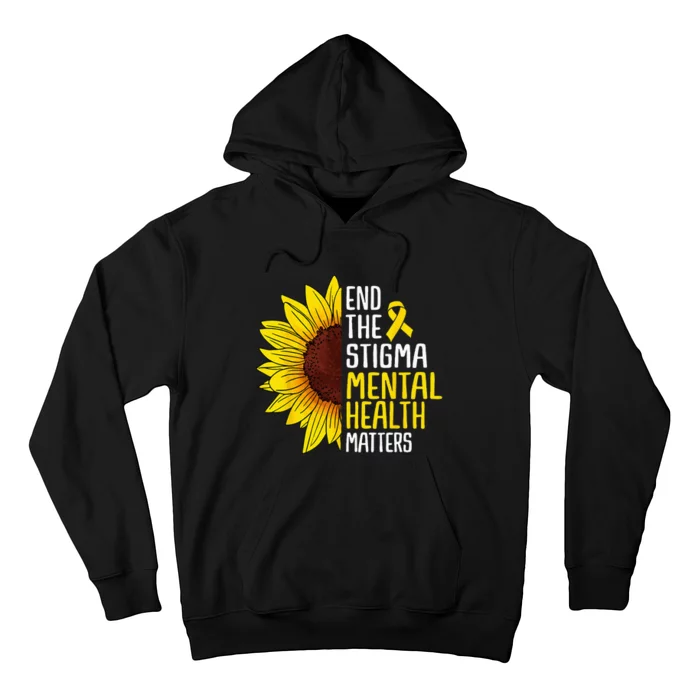 End The Stigma Mental Health Matters Mental Awareness Hoodie