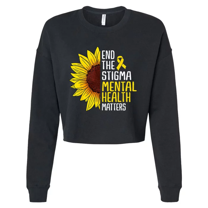 End The Stigma Mental Health Matters Mental Awareness Cropped Pullover Crew