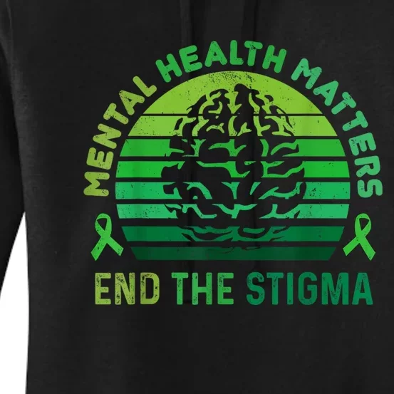 End The Stigma Mental Health Matters Mental Awareness Gifts Women's Pullover Hoodie