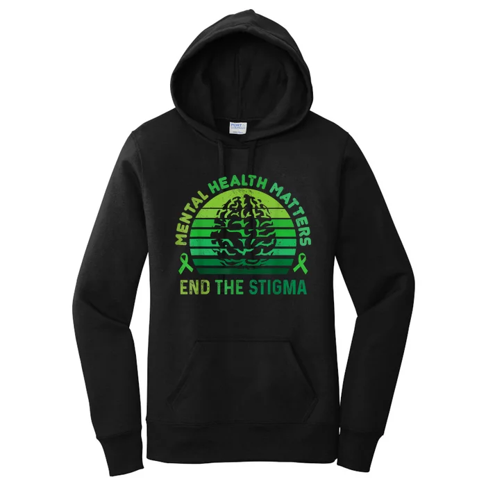 End The Stigma Mental Health Matters Mental Awareness Gifts Women's Pullover Hoodie