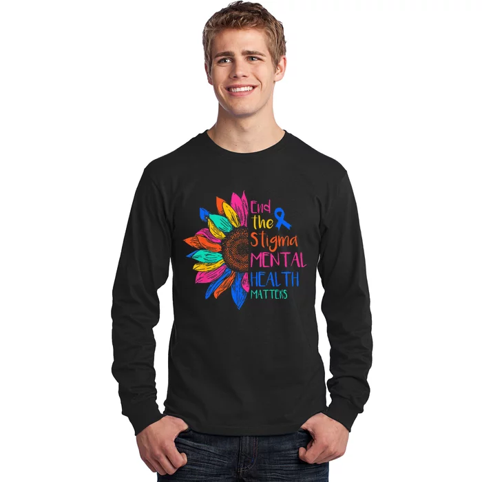 End The Stigma Mental Health Matters Mental Awareness Long Sleeve Shirt