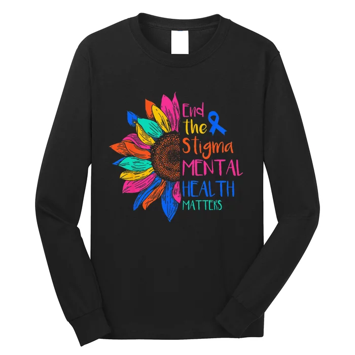 End The Stigma Mental Health Matters Mental Awareness Long Sleeve Shirt