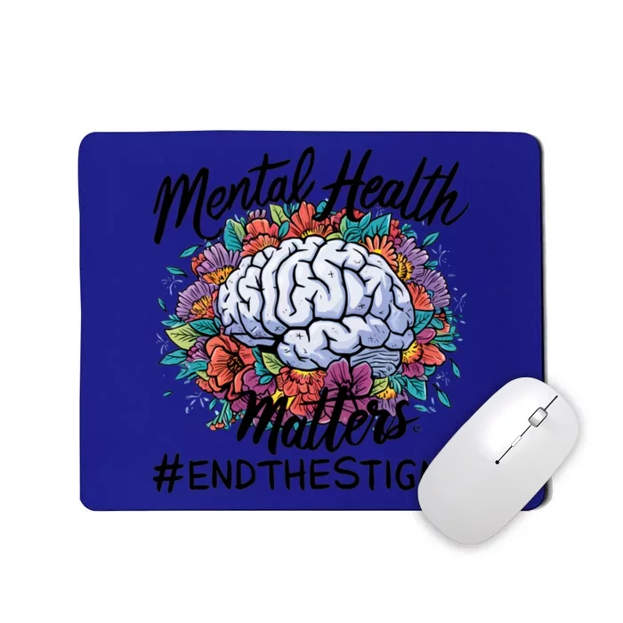 End The Stigma Flower Tal Health Matters Meaningful Gift Mousepad