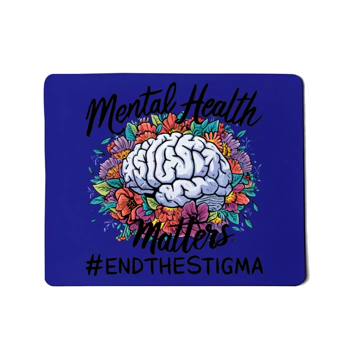 End The Stigma Flower Tal Health Matters Meaningful Gift Mousepad