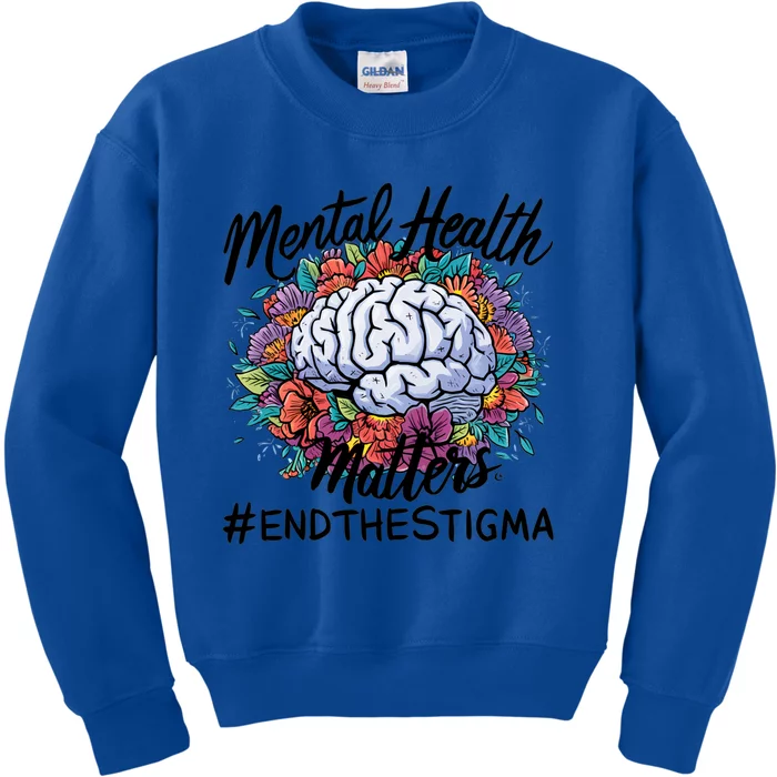 End The Stigma Flower Tal Health Matters Meaningful Gift Kids Sweatshirt