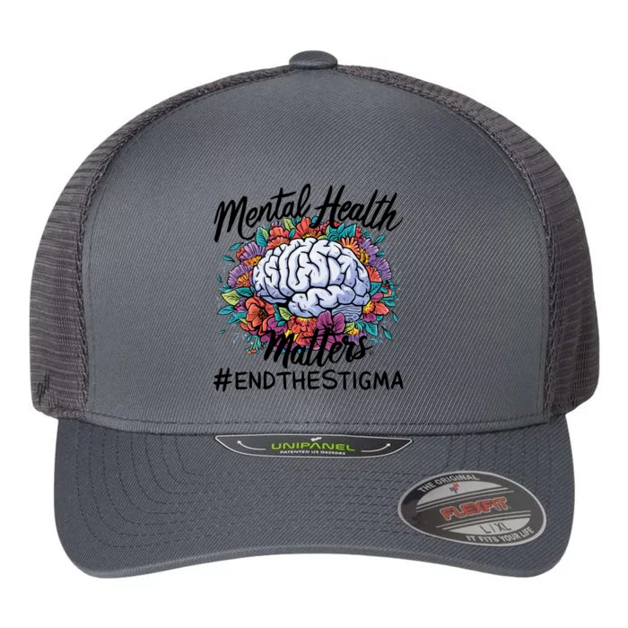 End The Stigma Flower Tal Health Matters Meaningful Gift Flexfit Unipanel Trucker Cap