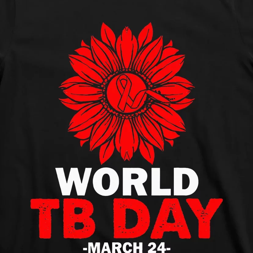 End TB Sunflower Graphic World Tuberculosis TB Awareness Day T-Shirt