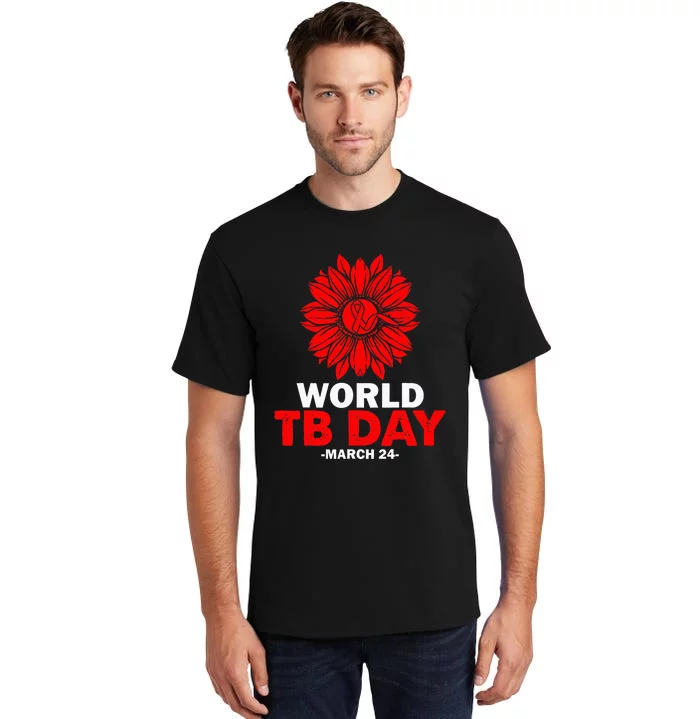 End TB Sunflower Graphic World Tuberculosis TB Awareness Day Tall T-Shirt