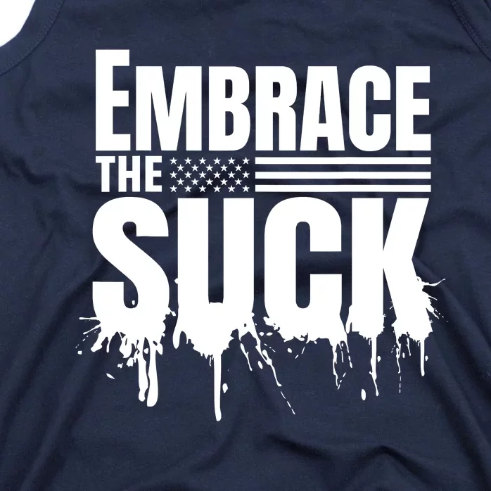 Embrace The Suck Military Veteran Tank Top