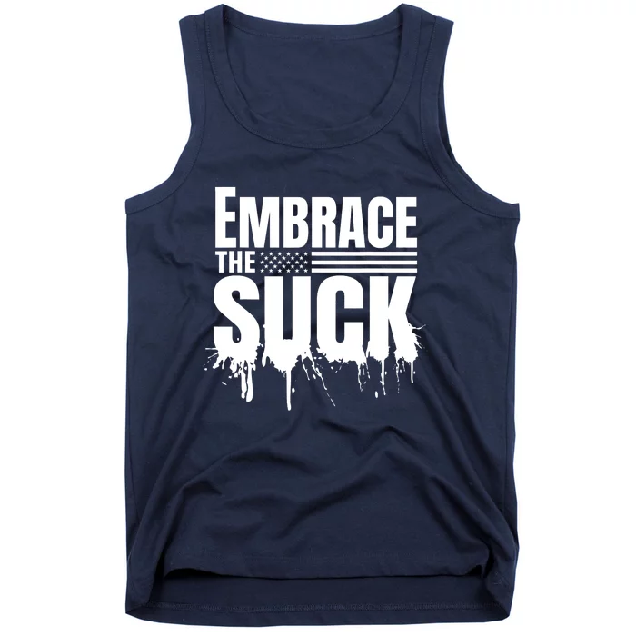 Embrace The Suck Military Veteran Tank Top