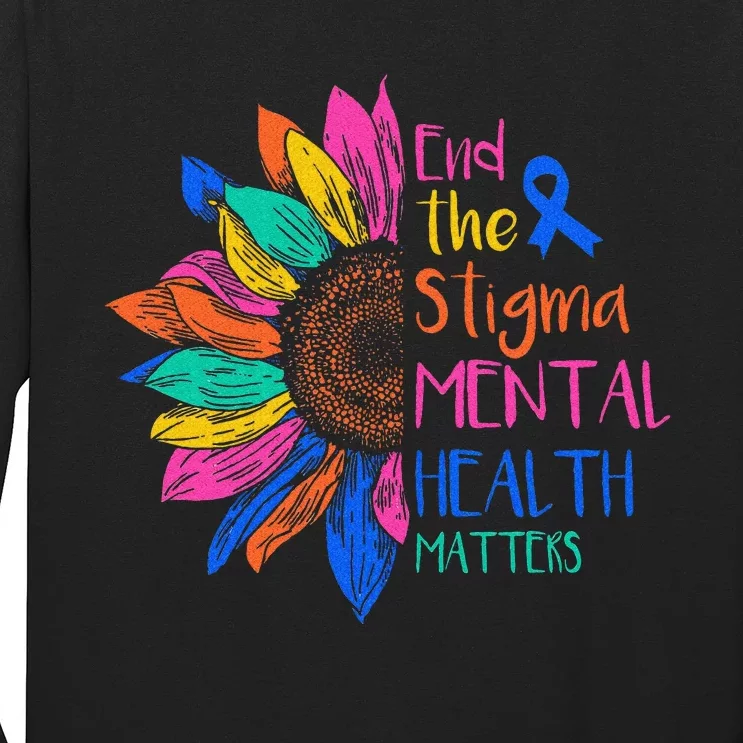 End The Stigma Mental Health Matters Mental Awareness Long Sleeve Shirt