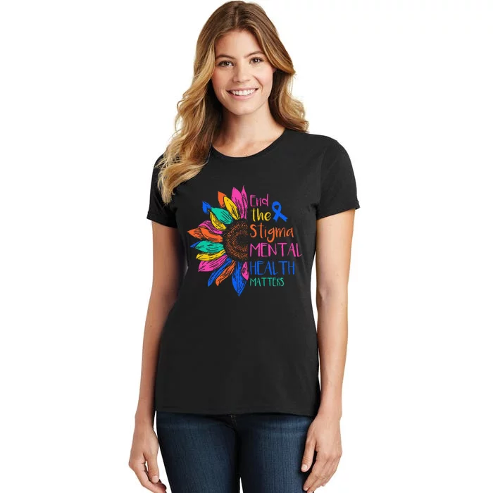 End The Stigma Mental Health Matters Mental Awareness Women's T-Shirt