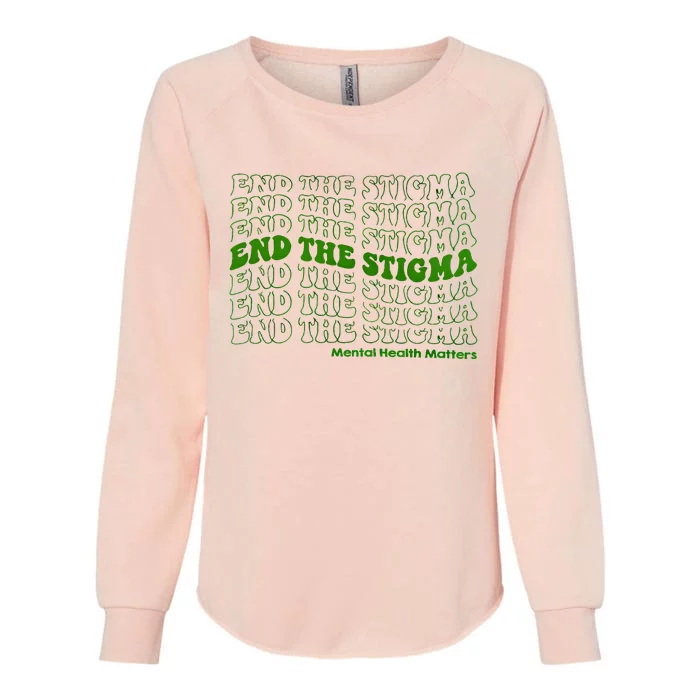 End The Stigma Mental Health Matters Womens California Wash Sweatshirt