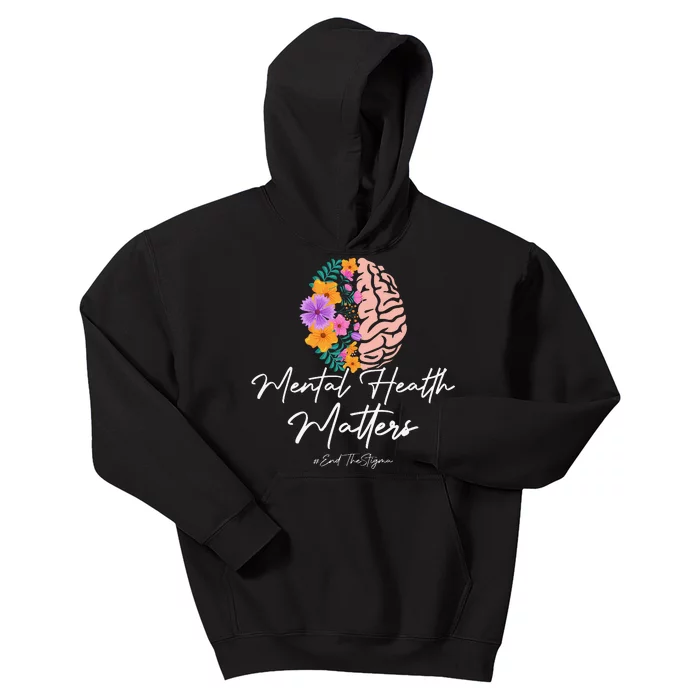 End The Stigma Mental Health Matters Mental Awareness Gift Kids Hoodie