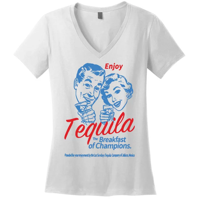 Enjoys Tequila The Breakfasts Of Championss Women Friend Women's V-Neck T-Shirt